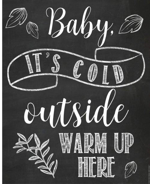 Grab this 'Baby, it's cold outside!' printable for free, and style your own hot drinks station.
